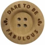 Dare to be fabulous 40 mm